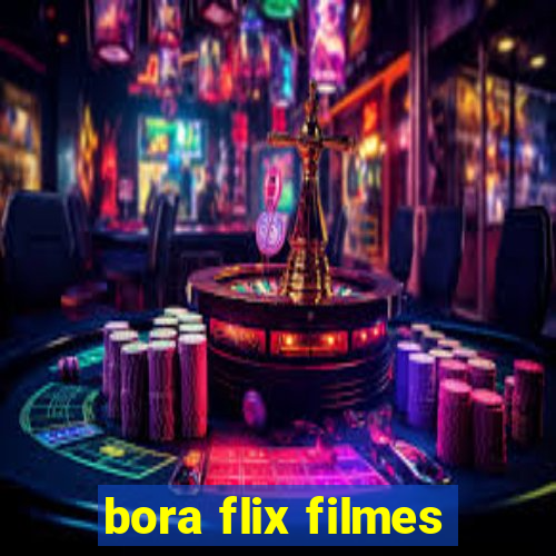 bora flix filmes